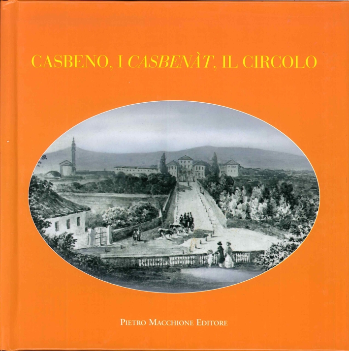 Casbeno, i Casbenàt, il Circolo