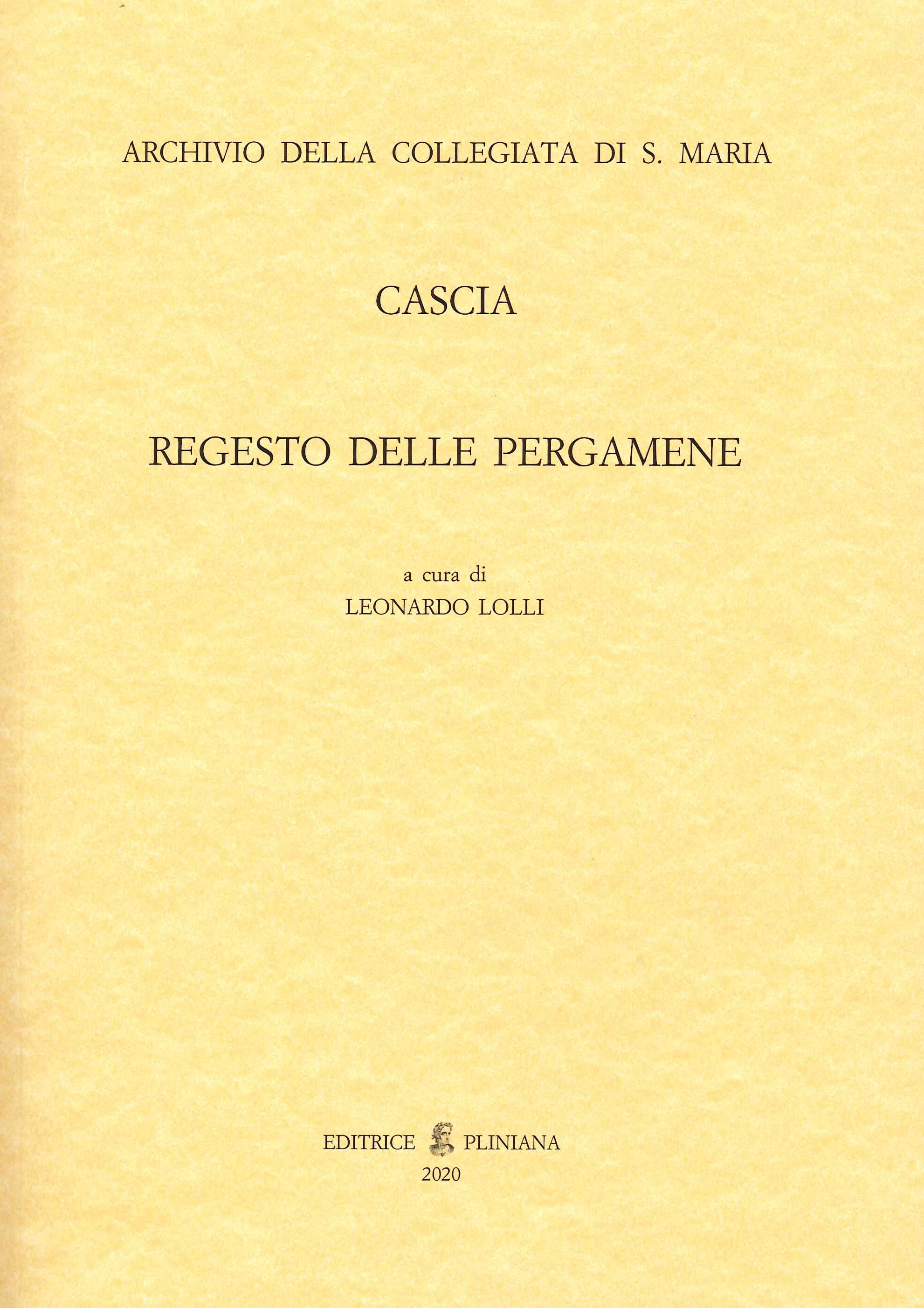 Cascia. Regesto delle Pergamene, Selci di San Giustino, Pliniana, 2020