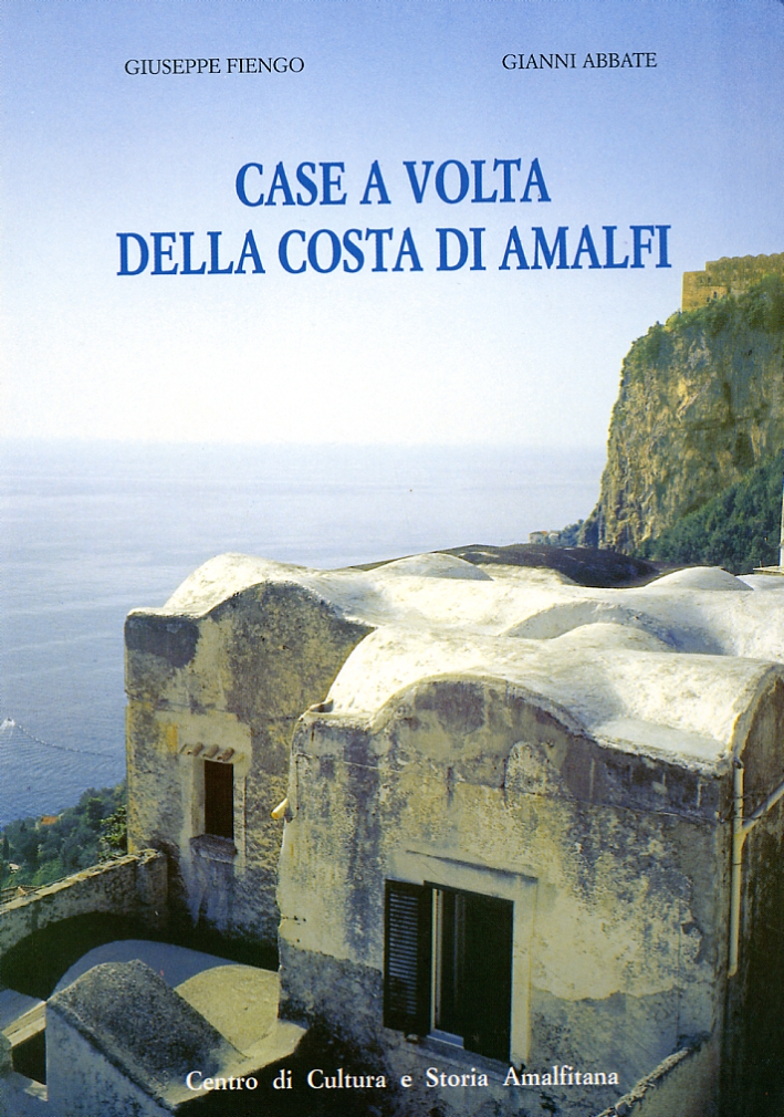 Case a Volta delle Costa di Amalfi. Censimento del Patrimonio …