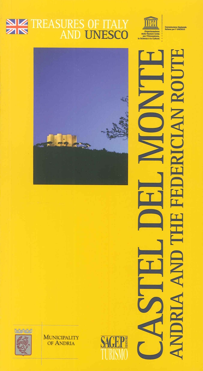 Castel del Monte. Andria and the Federician Route