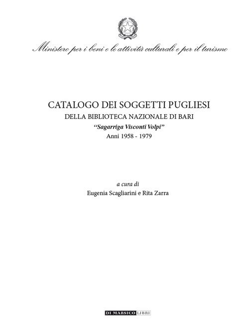 Catalogo dei Soggetti Pugliesi. Della Biblioteca Nazionale di Bari. "Sagarriga …