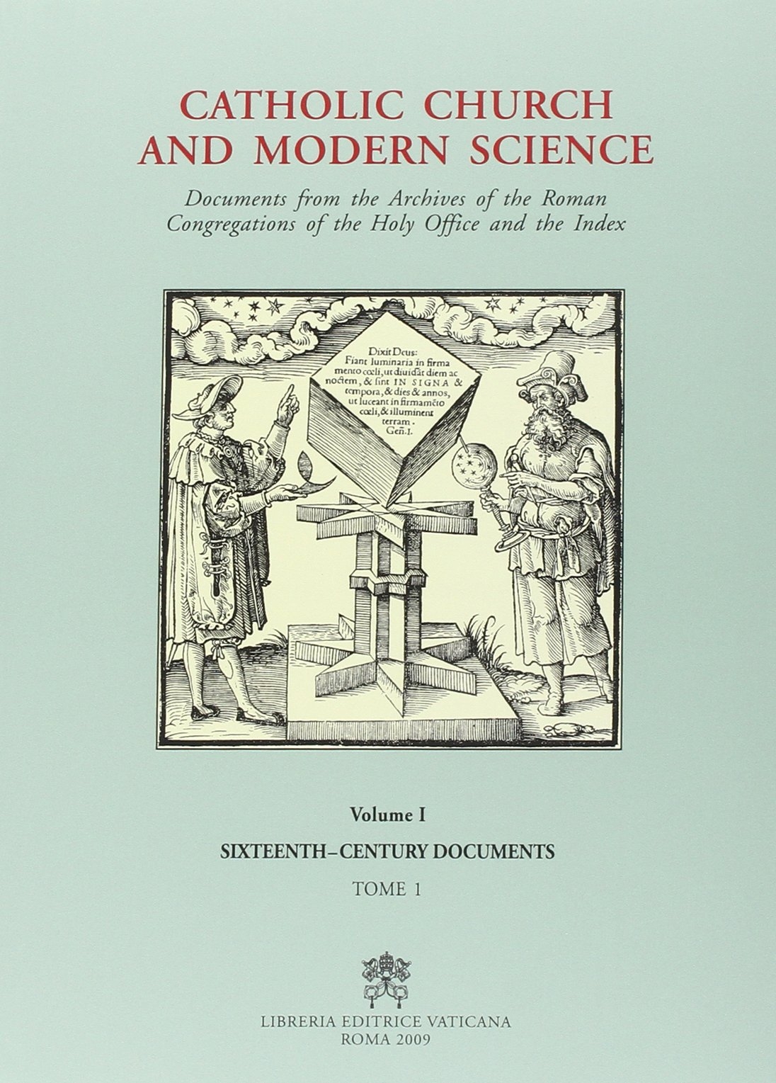 Catholic Church and Modern Science. Documents from the Archives of …