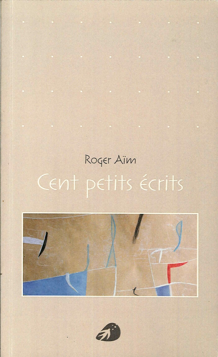 Cent Petits Écrits, Roma, Portaparole, 2014
