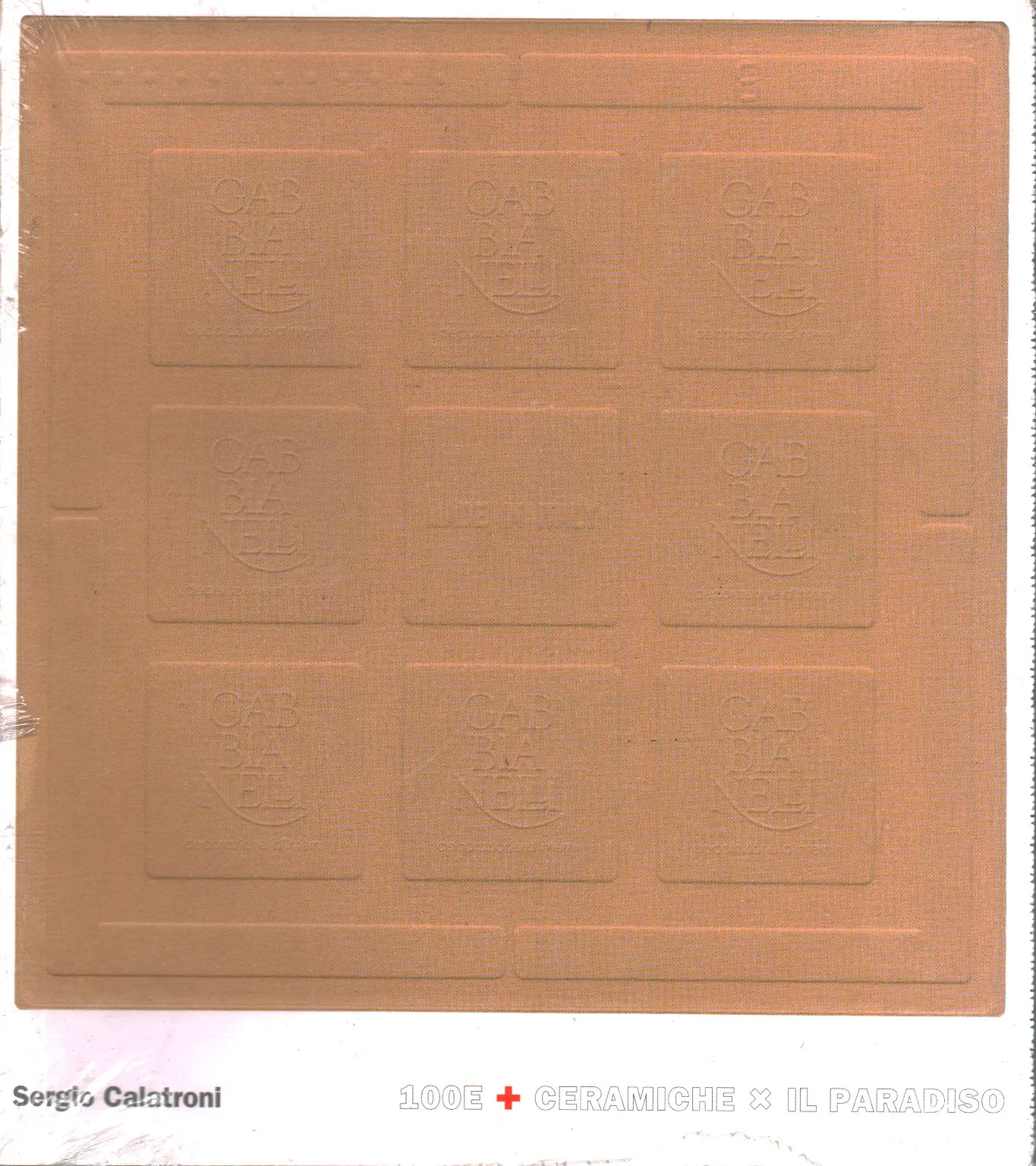 Cento e più Ceramiche per il Paradiso., Torino, Mariogros, 2008