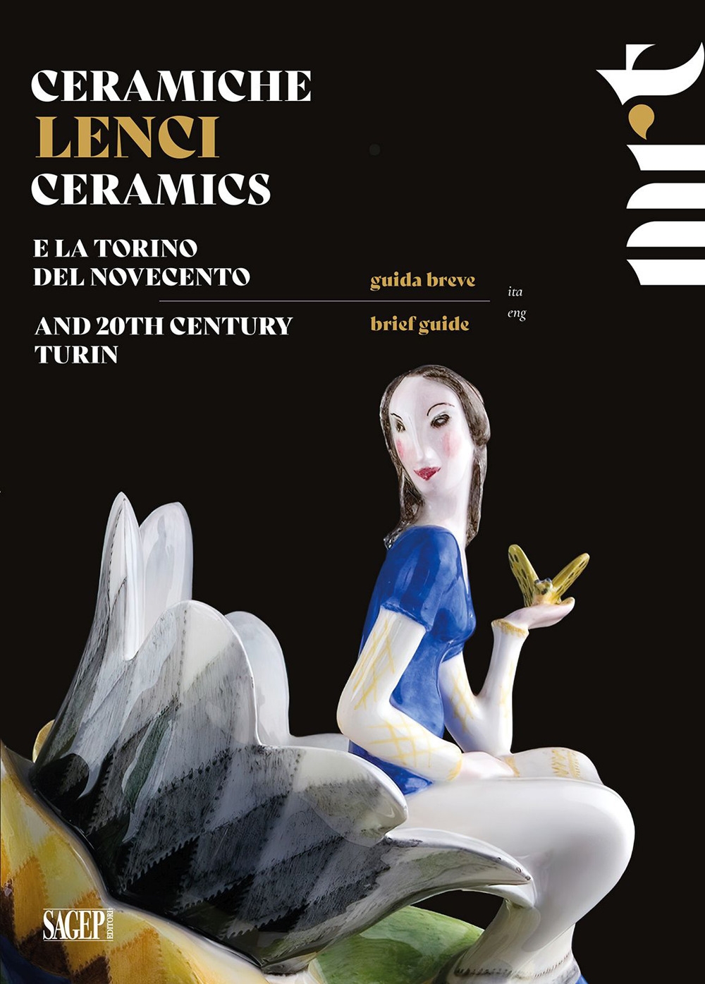 Ceramiche Lenci. Guida breve. E la Torino del Novecento-Lenci Ceramics. …