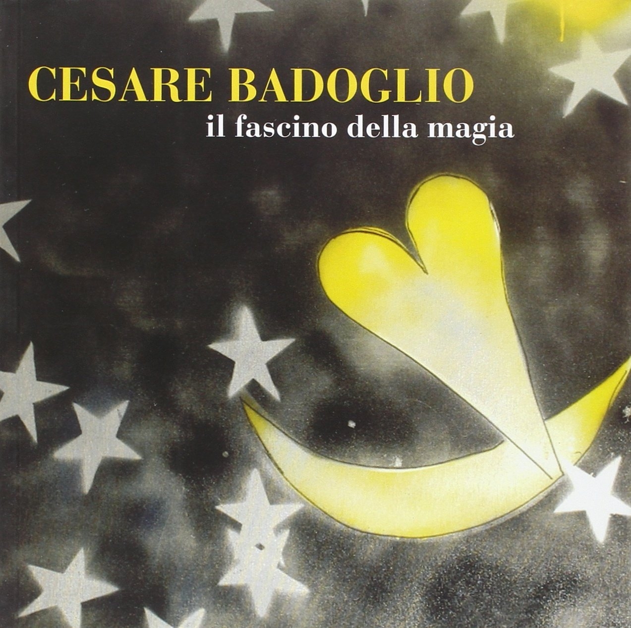 Cesare Badoglio il fascino della magia