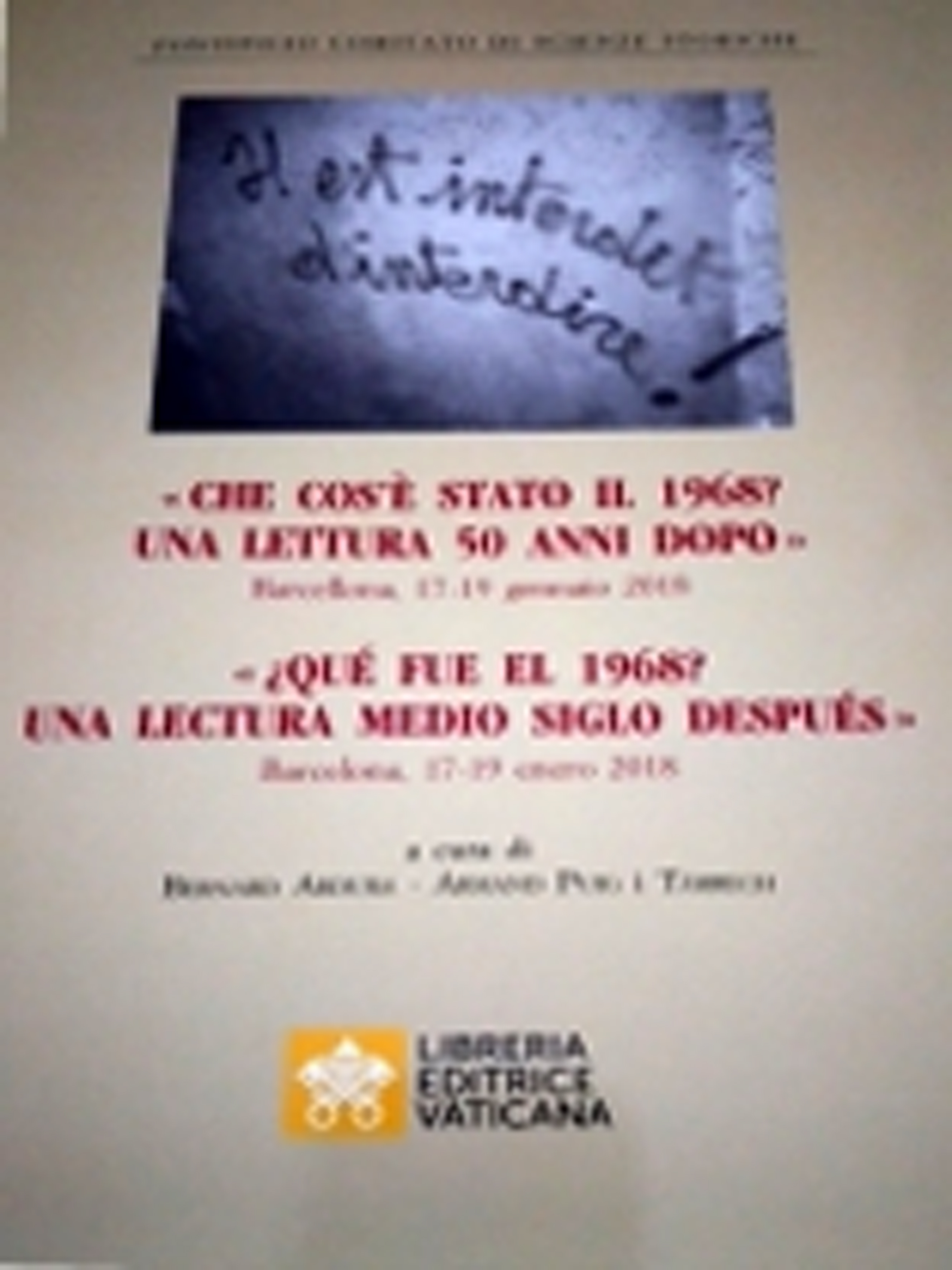 Che cos'è stato il 1968? Una lettura 50 anni dopo, …