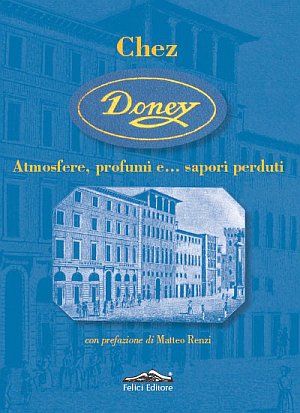 Chez Doney. Atmosfere, profumi e... sapori perduti