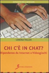 Chi c'é in chat? Dipendenze da internet e videogiochi, Roma, …
