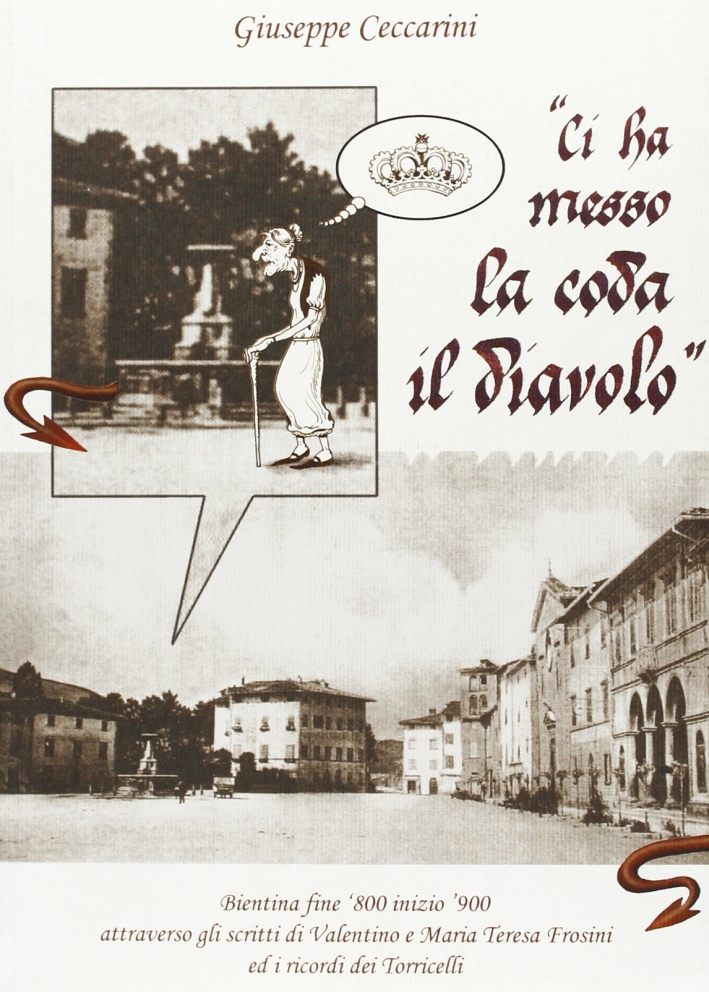 Chi ha messo la coda. Il diavolo, Pontedera, CLD, 2005