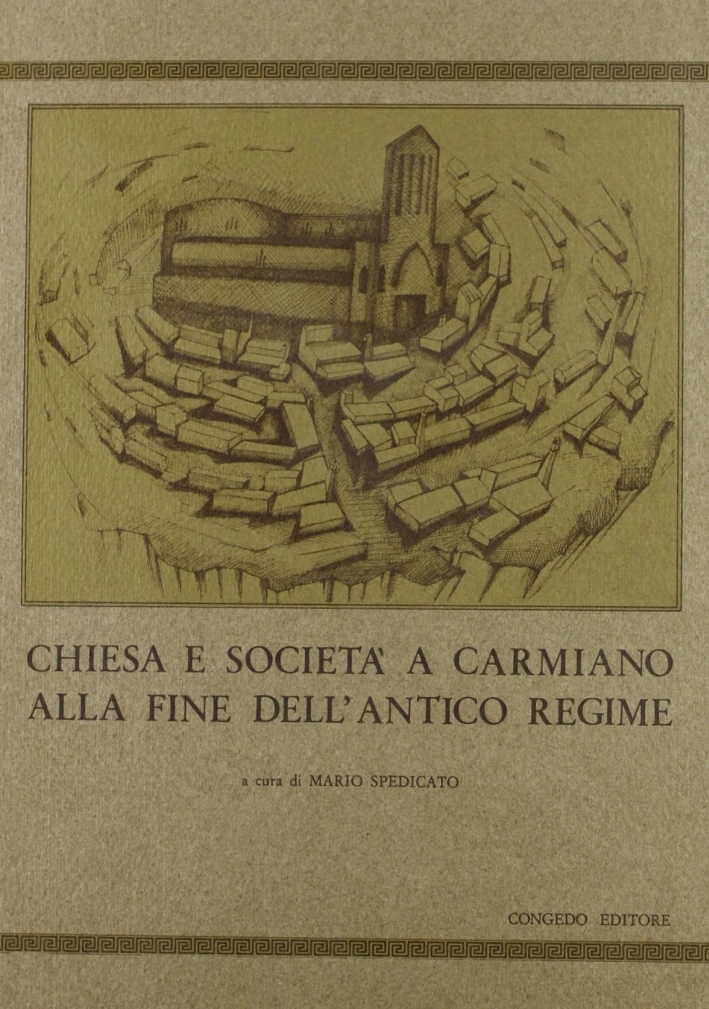 Chiesa e società a Carmiano alla fine dell'antico regime. Per …