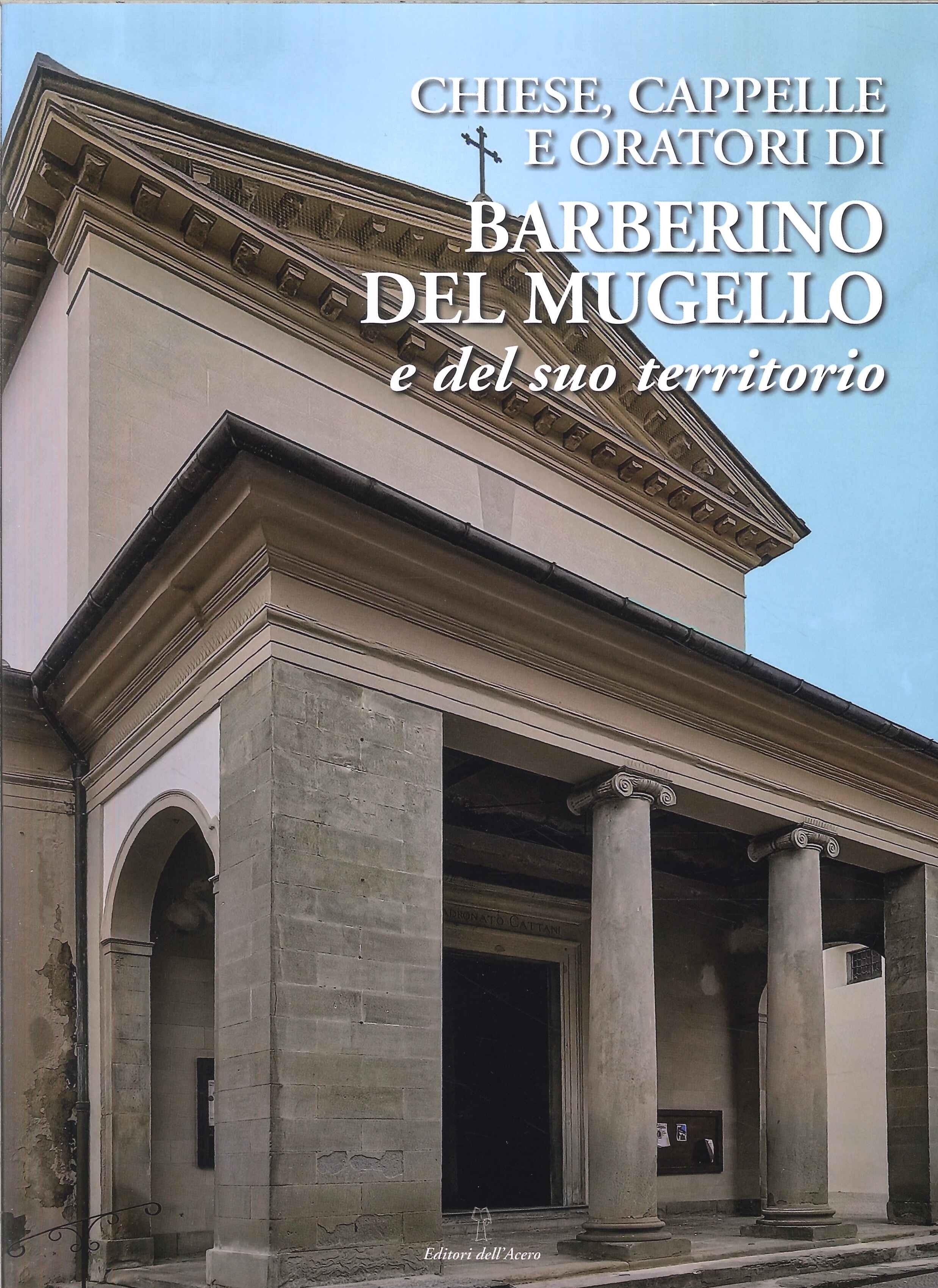 Chiese, Cappelle e Oratori di Barberino del Mugello e del …
