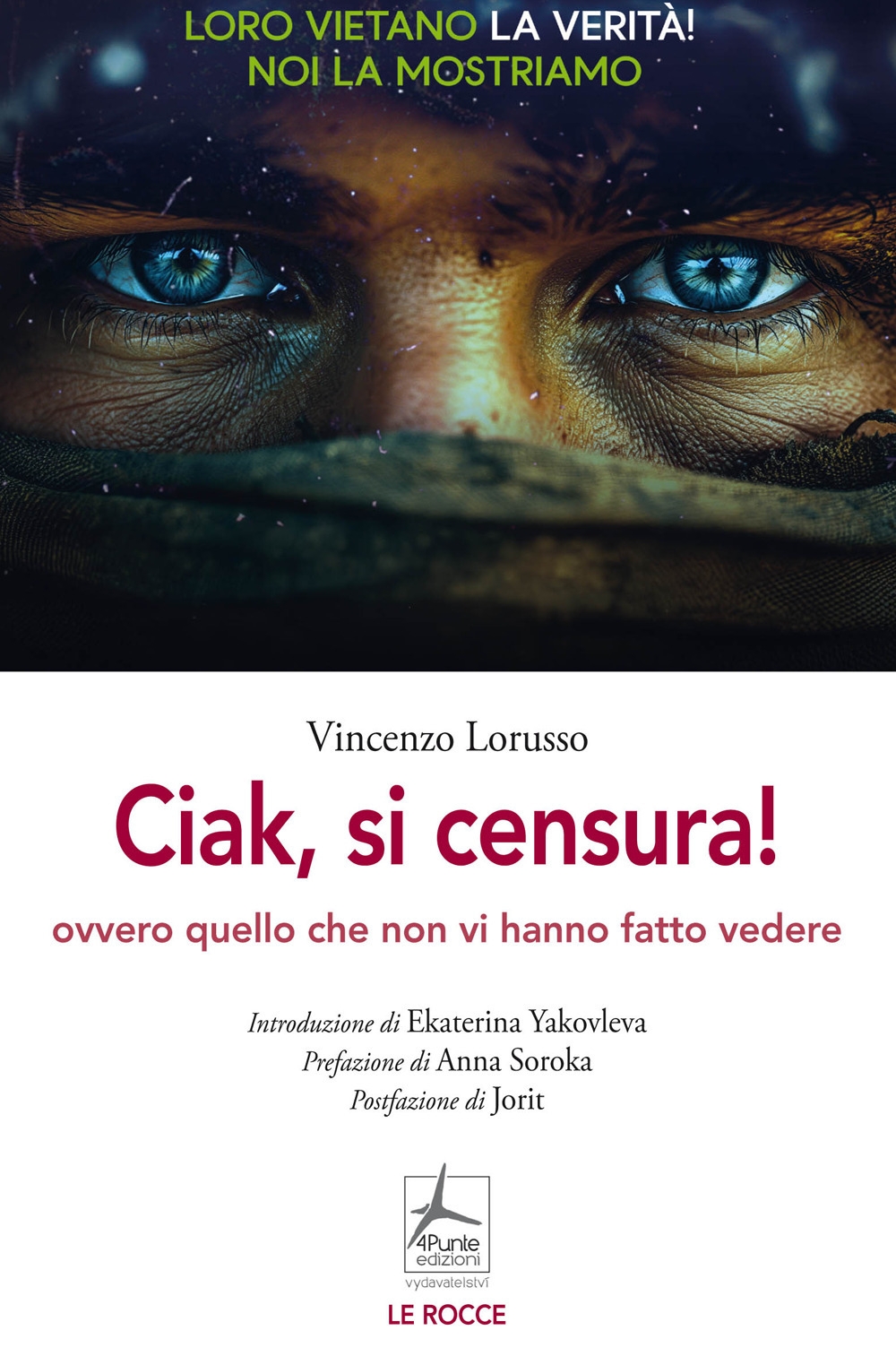 Ciak, si censura! Ovvero quello che non vi hanno fatto …