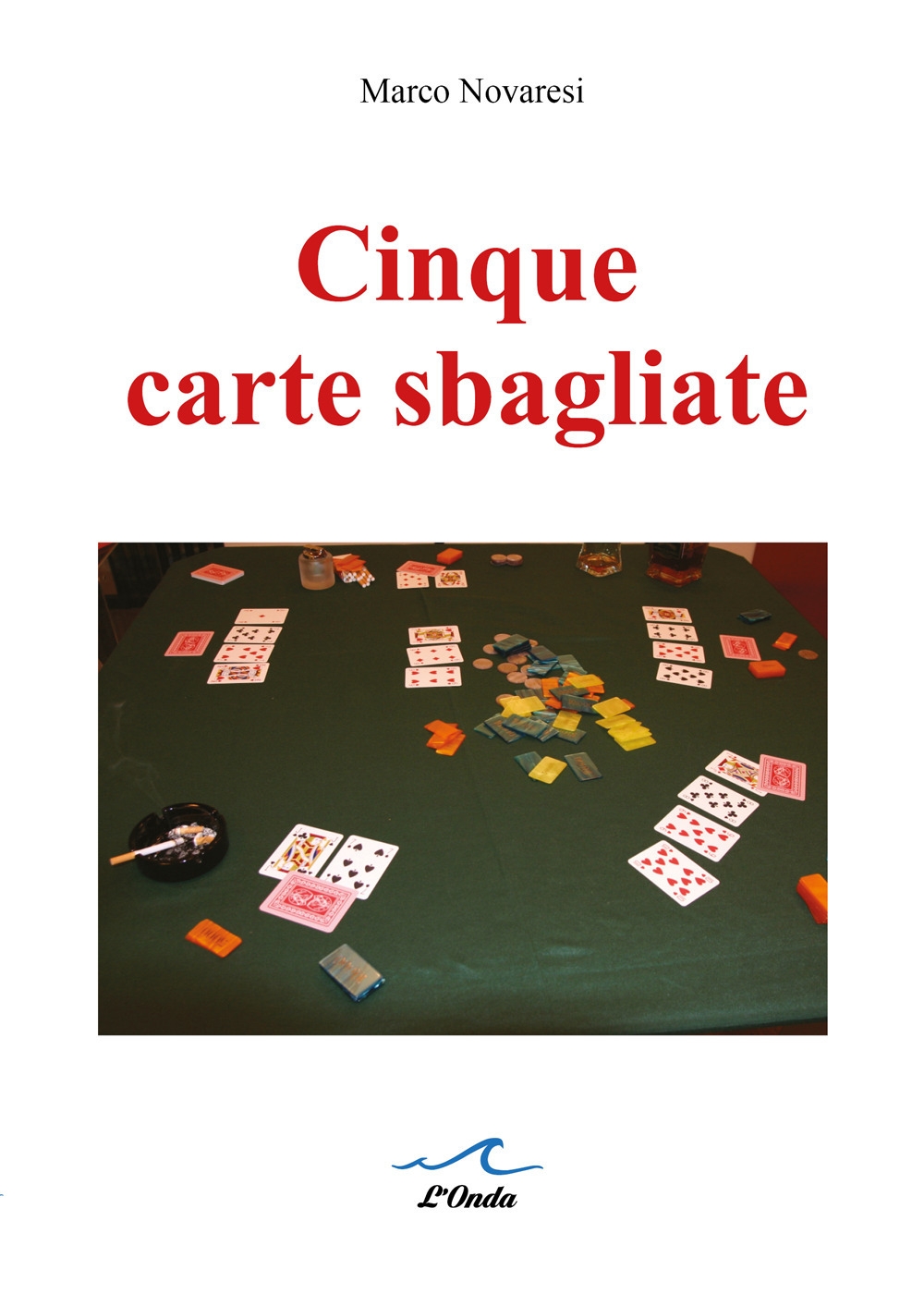 Cinque Carte Sbagliate.