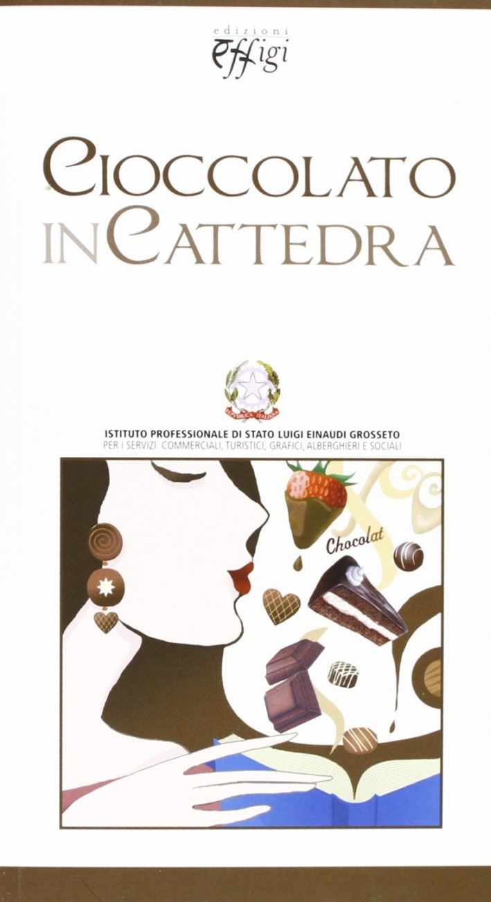 Cioccolato in cattedra, Arcidosso, C&P Adver Effigi, 2010