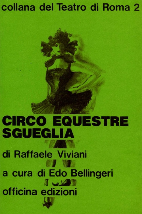 Circo equestre Sgueglia, Roma, Officina Edizioni, 1978