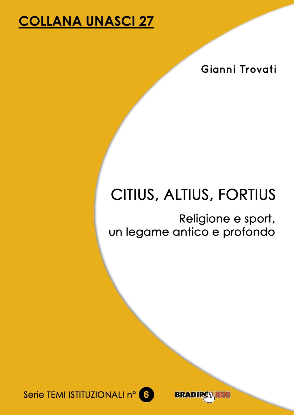 Citius, altius, fortius. Religione e sport, un legame antico e …