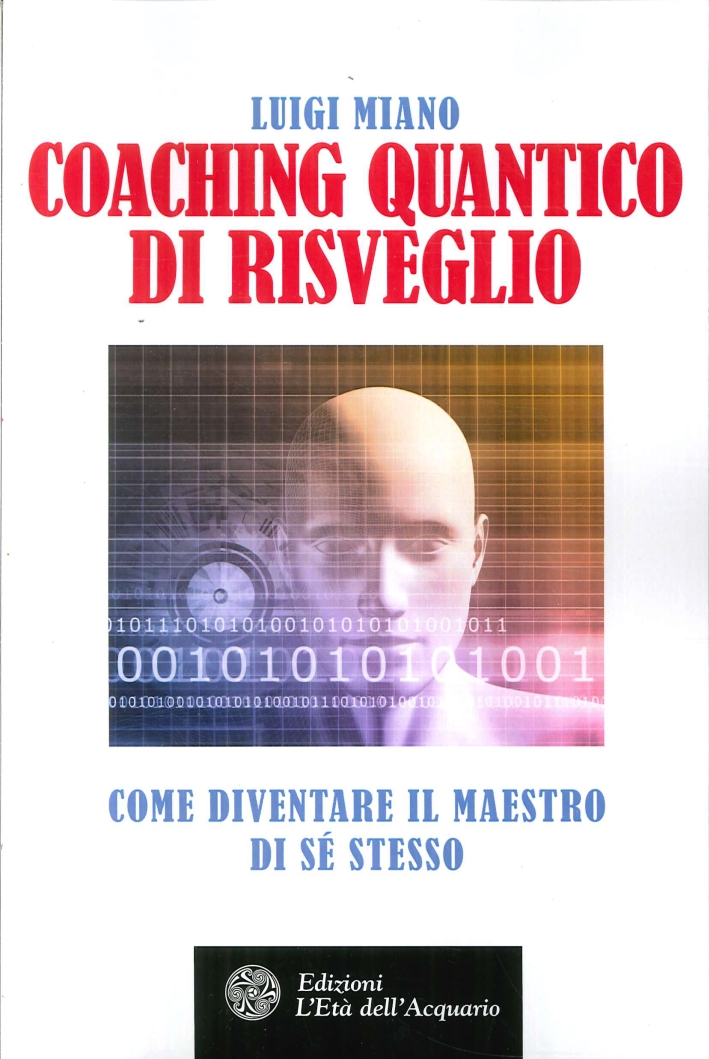 Coaching Quantico di Risveglio, Torino, Edizioni L'Età dell'Acquario, 2017