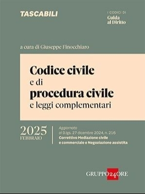 Codice civile e di procedura civile e leggi complementari - …