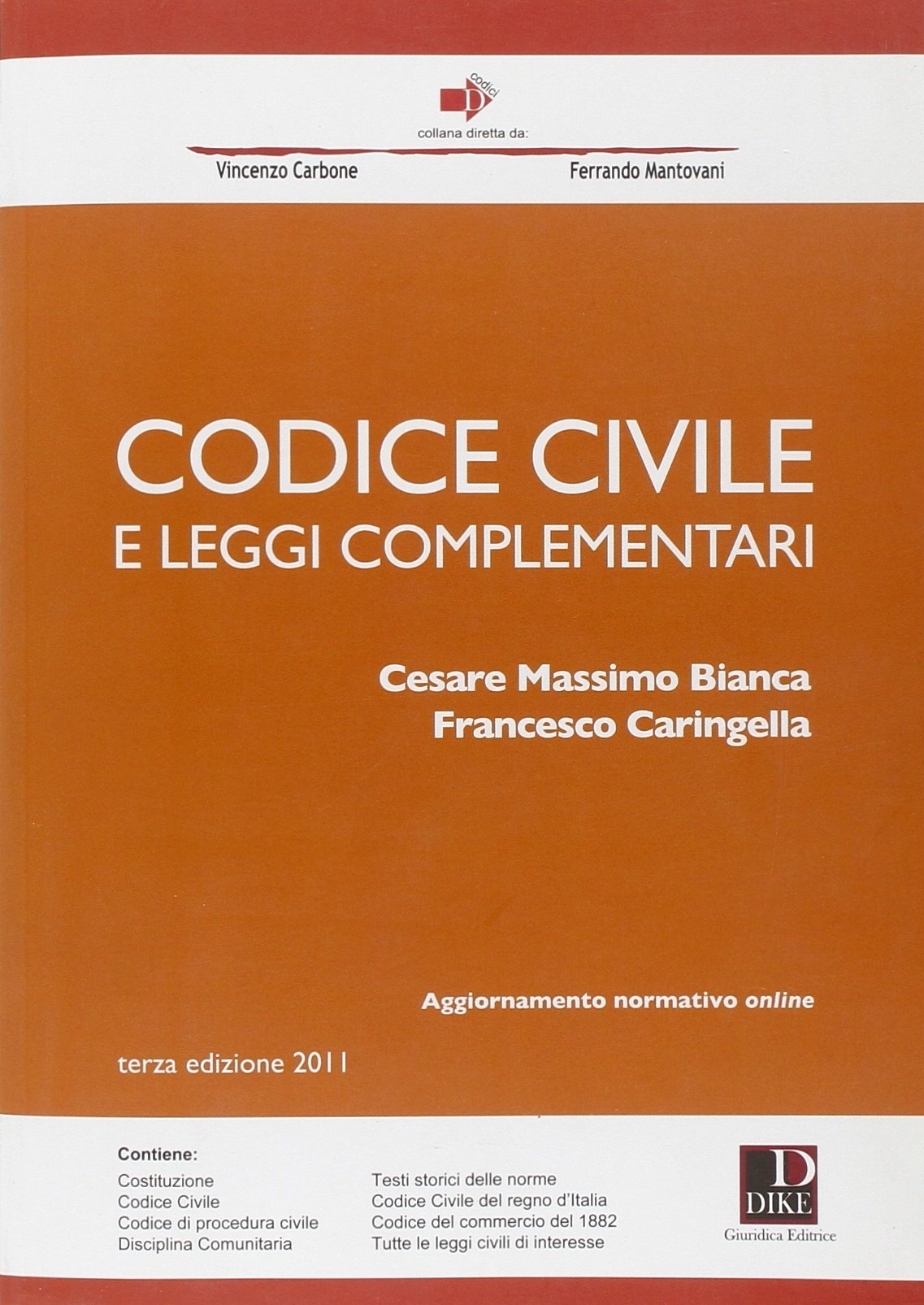 Codice civile e leggi complementari, Roma, Ildirittopericoncorsi.it, 2011