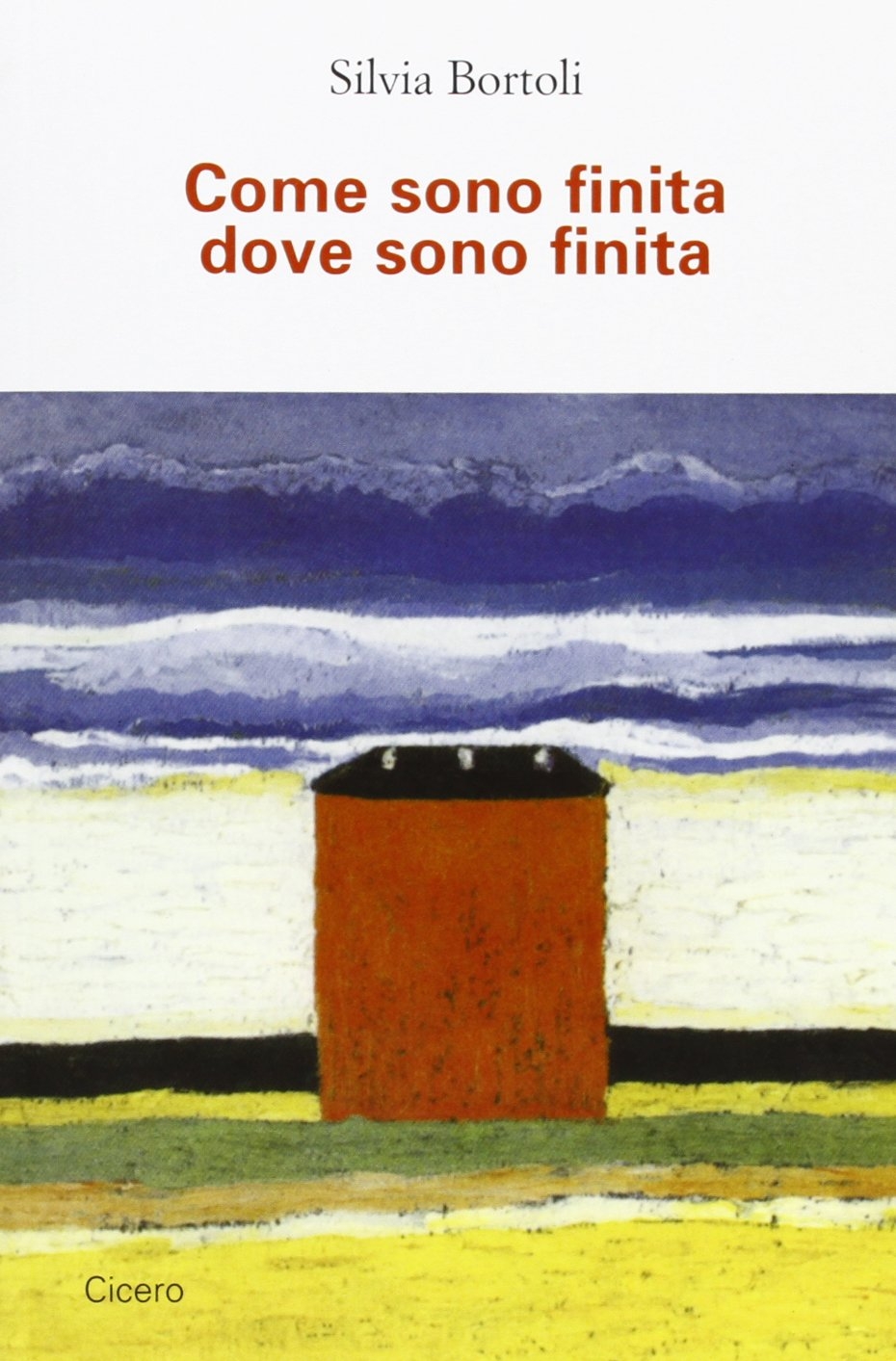 Come sono finita dove sono finita, Venezia, Cicero, 2011