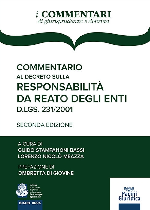 Commentario al decreto sulla responsabilità da reato degli enti. D.lgs./ …