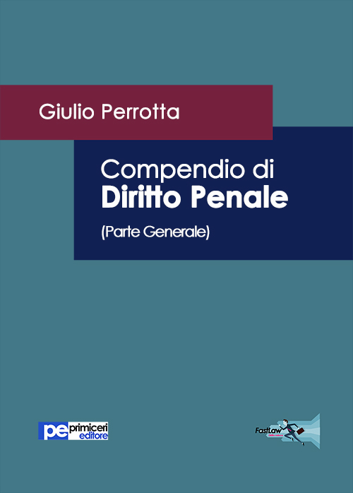 Compendio di diritto penale. Parte generale, Padova, Primiceri Editore, 2015