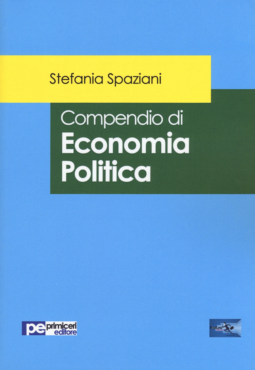Compendio di economia politica, Padova, Primiceri Editore, 2017