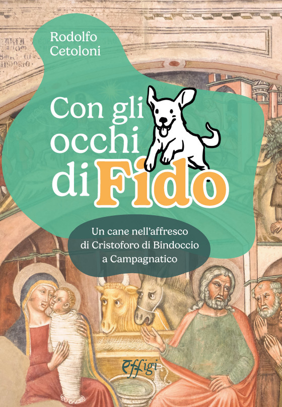 Con gli occhi di Fido. Un cane nell'affresco di Cristoforo …