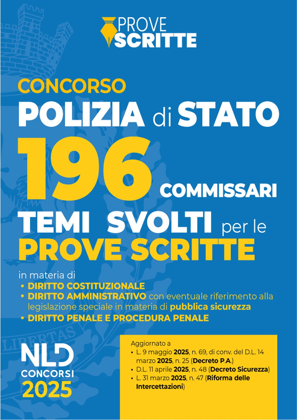 Concorso 196 Commissari di Polizia di Stato. Temi svolti per …