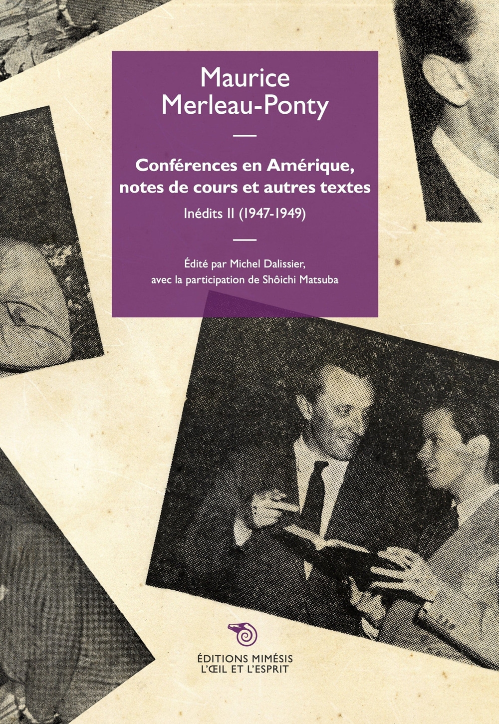 Conferences en Europe et premiers cours a Lyon. Inédits. Vol. …
