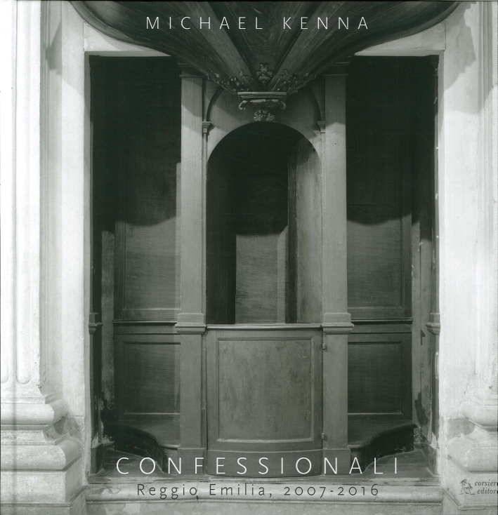 Confessionali. Reggio Emilia, 2007-2016