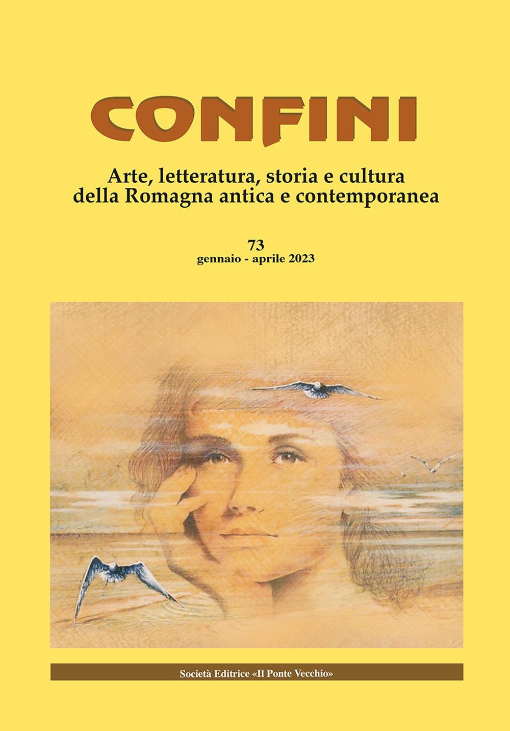 Confini. Arte, letteratura, storia e cultura della Romagna antica e …
