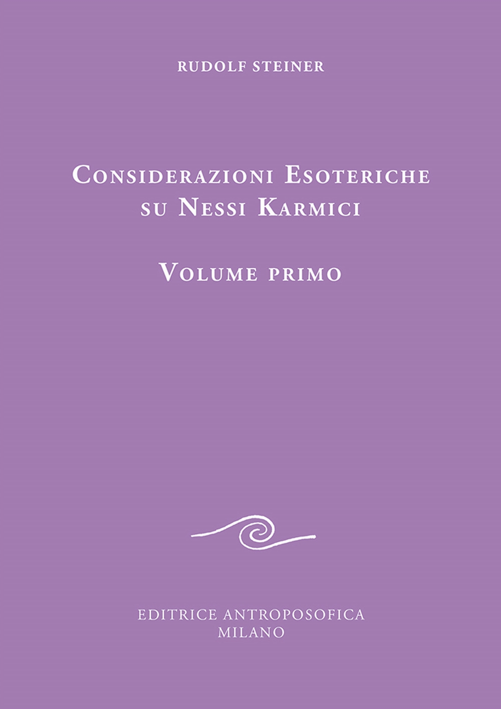 Considerazioni esoteriche su nessi karmici. Vol. 1