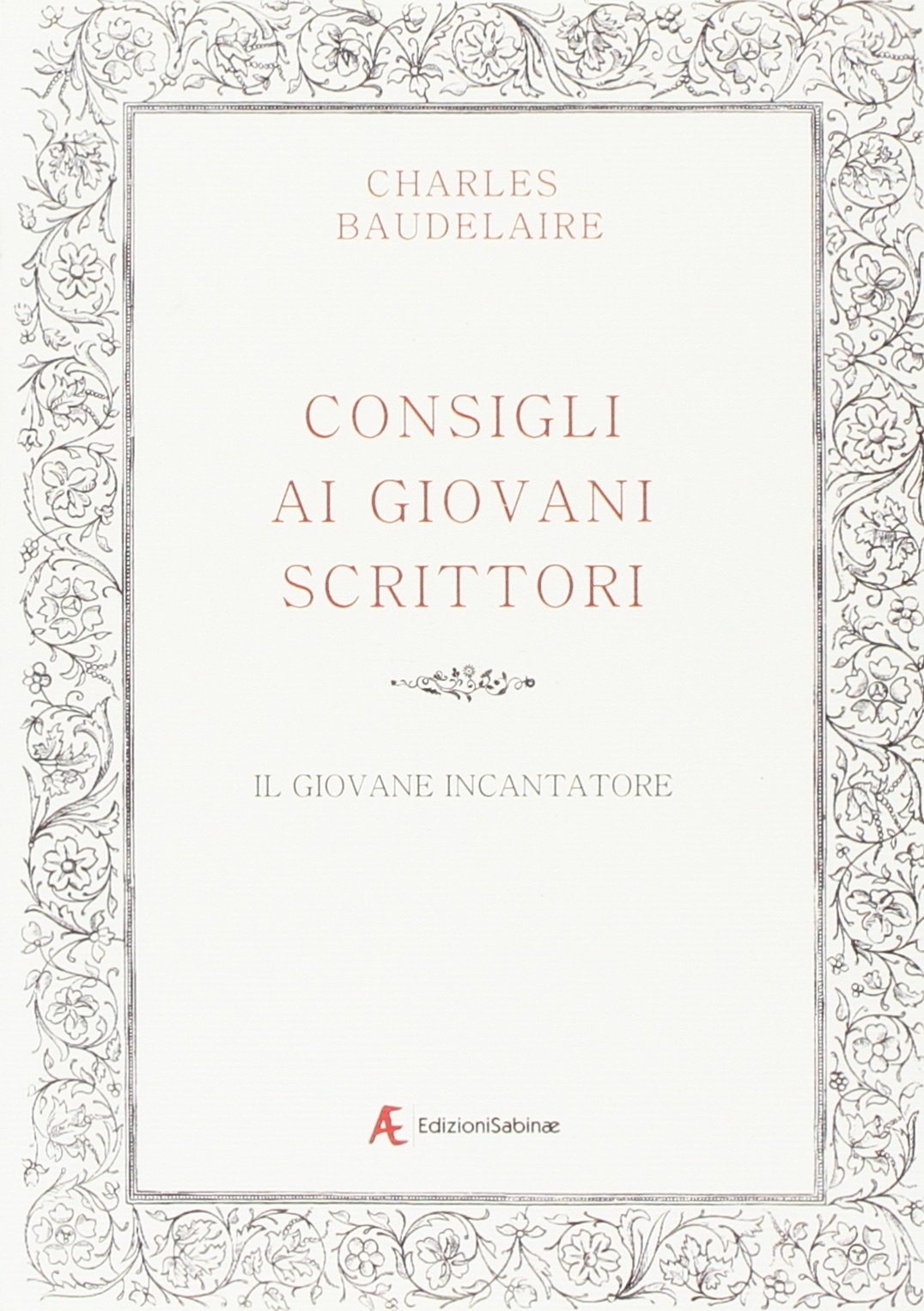 Consigli ai giovani scrittori­Il giovane incantatore