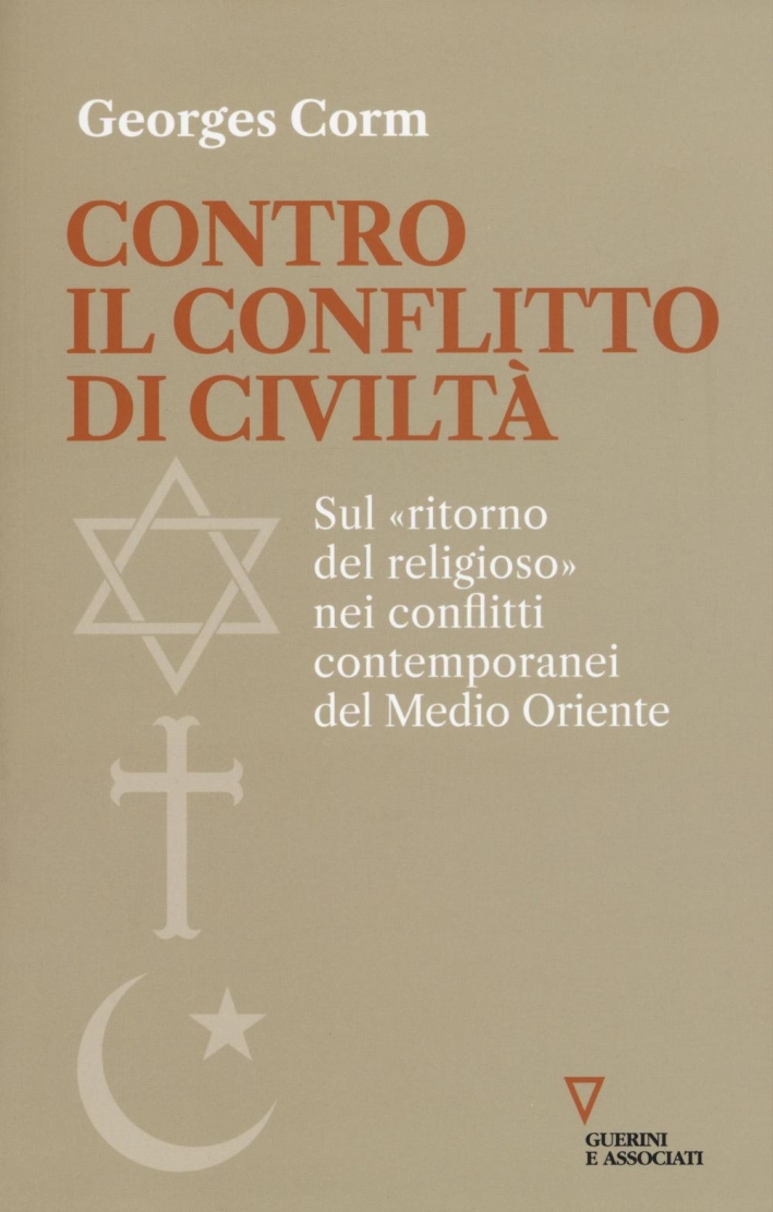 Contro il conflitto di civiltà. Sul «ritorno del religioso» nei …