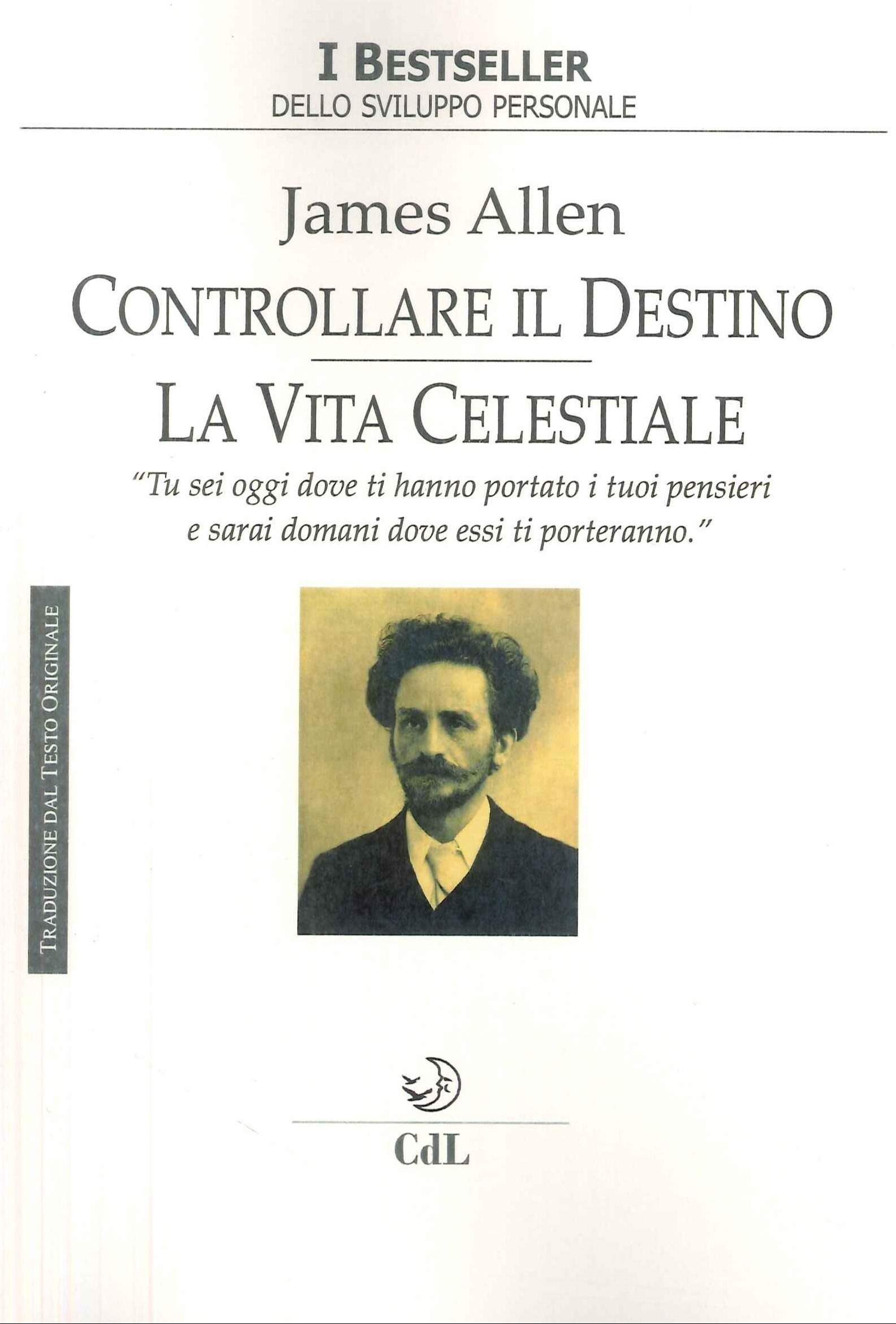 Controllare il Destino. La Vita Celestiale