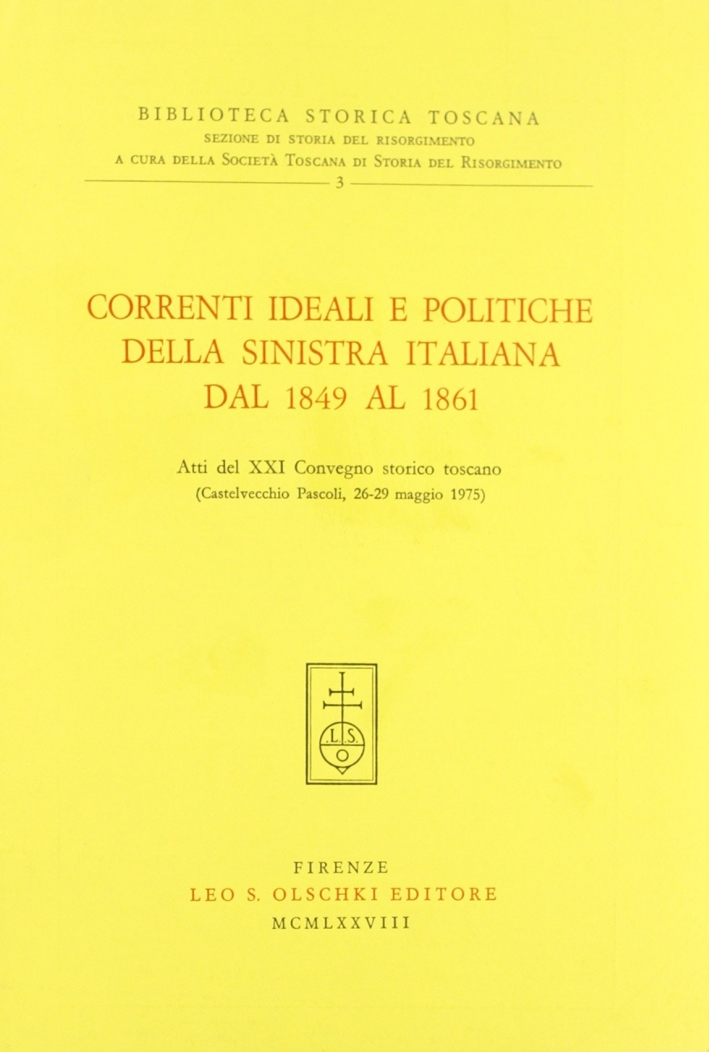 Correnti, ideali e politiche della Sinistra italiana dal 1849 al …