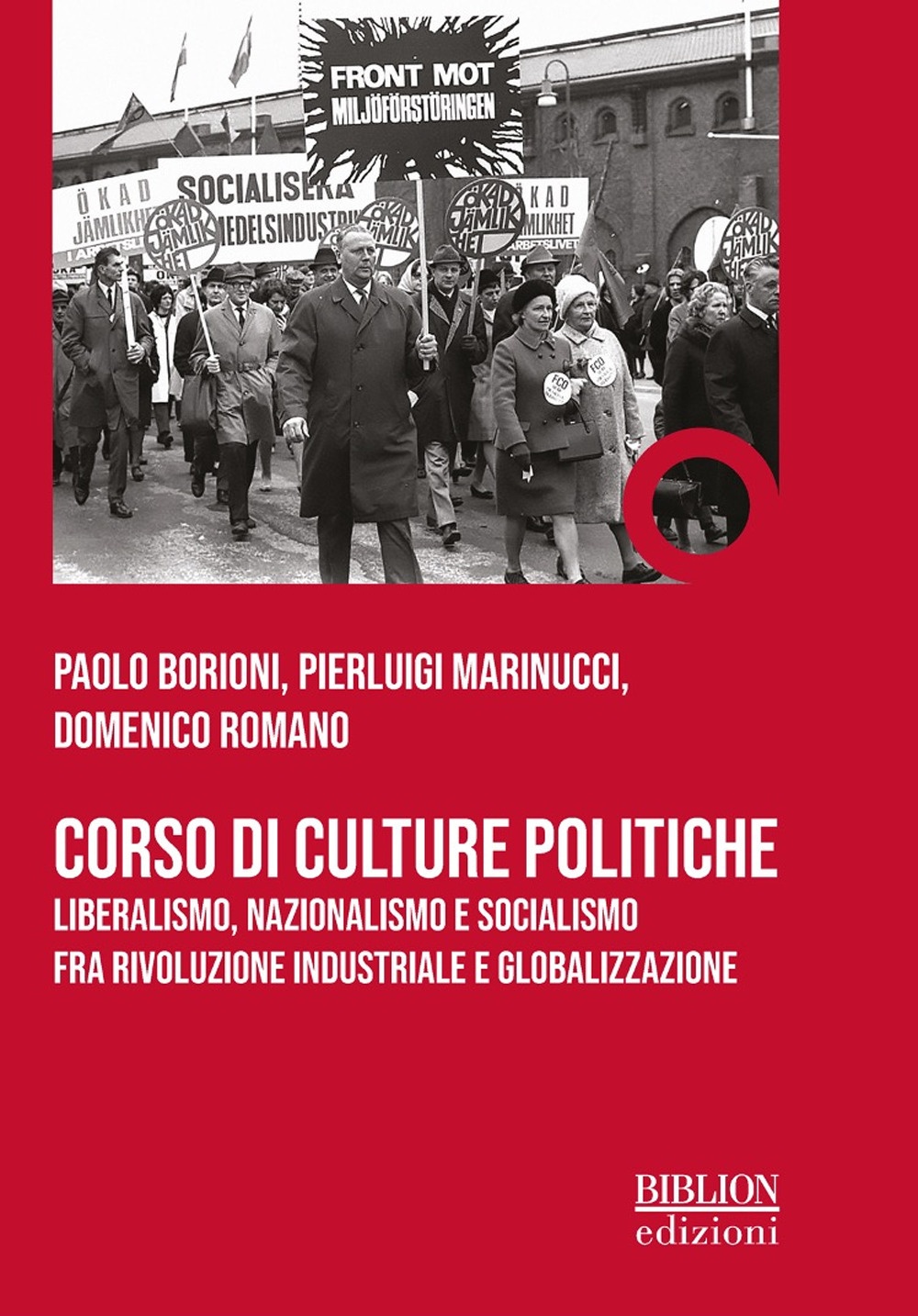 Corso di culture politiche. Liberalismo, nazionalismo e socialismo fra rivoluzione …