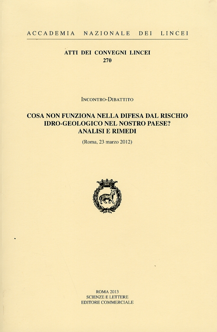 Cosa non Funziona nella Difesa dal Rischio Idro-Geologico nel Nostro …