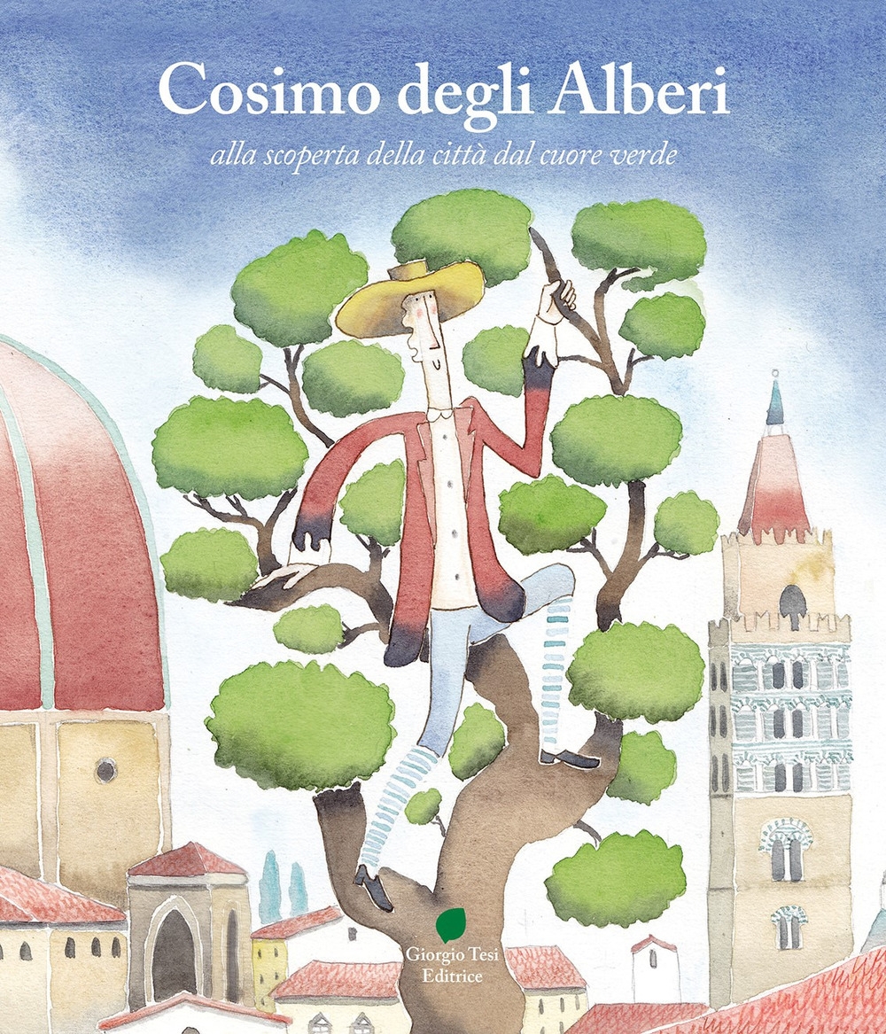 Cosimo degli Alberi. Pistoia si copre di verde e il …