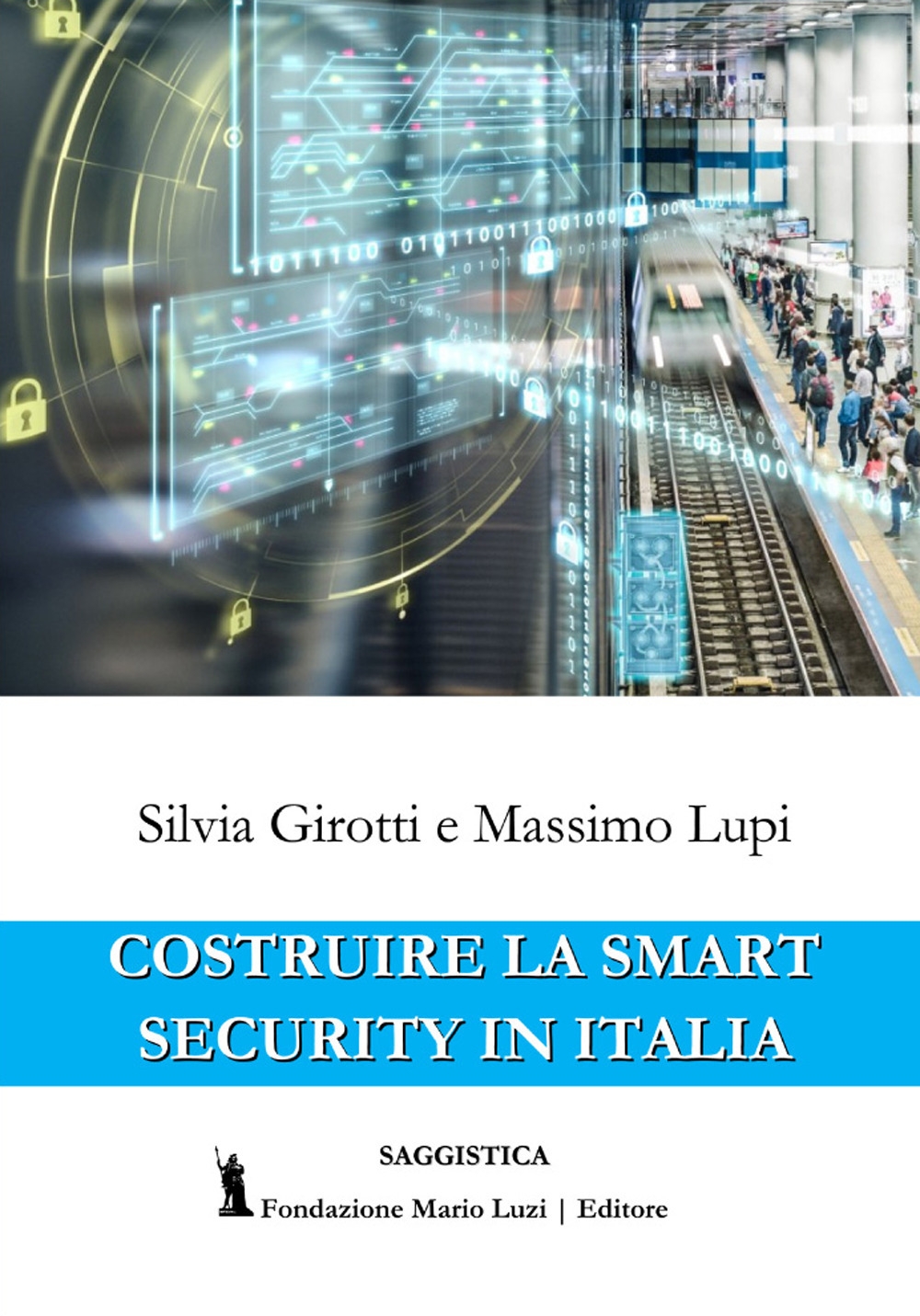 Costruire la Smart Security in Italia