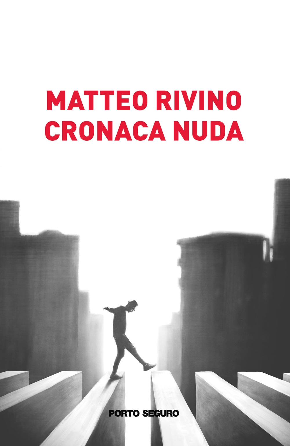 Cronaca nuda, Firenze, PSEditore, 2021