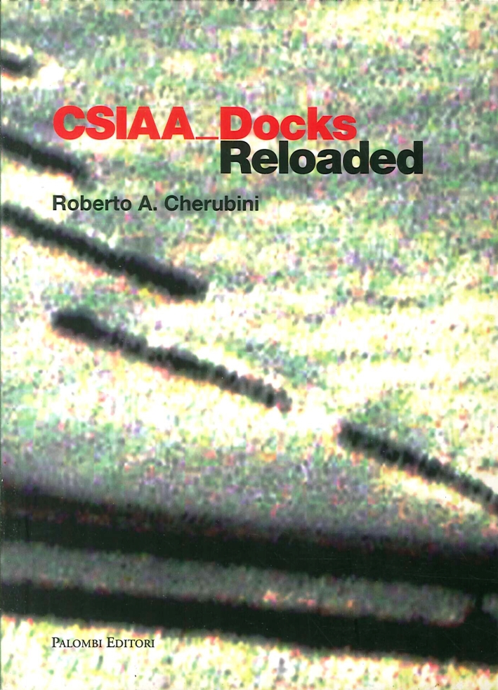 CSIAA Docks Reloaded