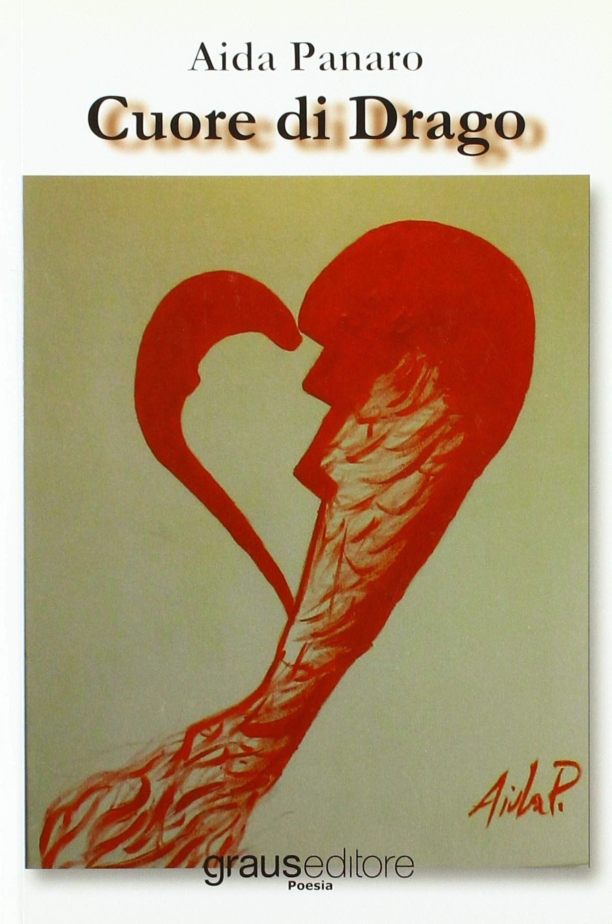 Cuore di drago, Napoli, Graus Edizioni, 2015