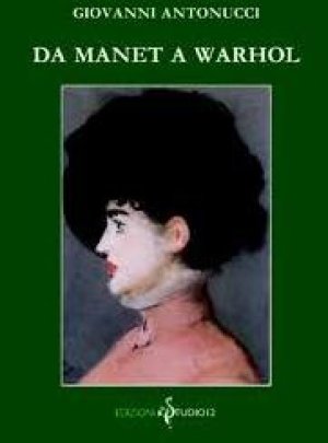 Da Manet a Warhol, Roma, Studio 12, 2013