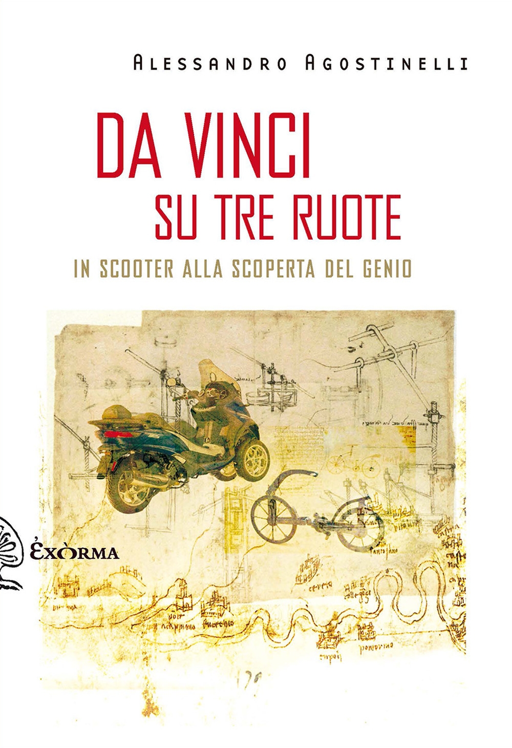 Da Vinci su tre ruote. In scooter alla scoperta del …