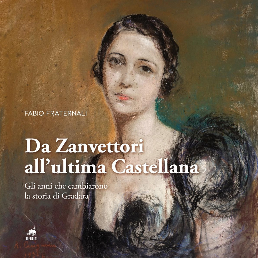 Da Zanvettori all'ultima Castellana. Gli anni che cambiarono la storia …
