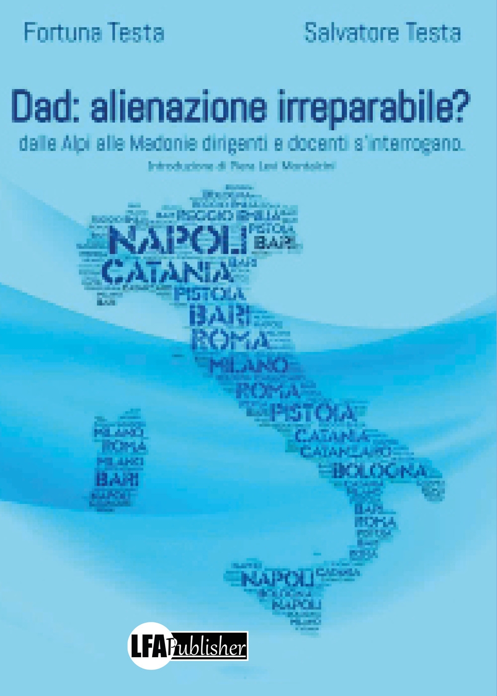 DaD alienazione irreparabile? Dalle Alpi alle Madonie dirigenti e docenti …