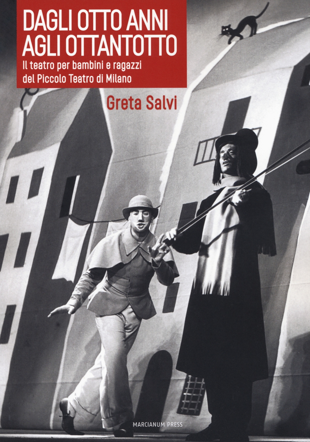 Dagli otto anni agli ottantotto. Il teatro per bambini e …